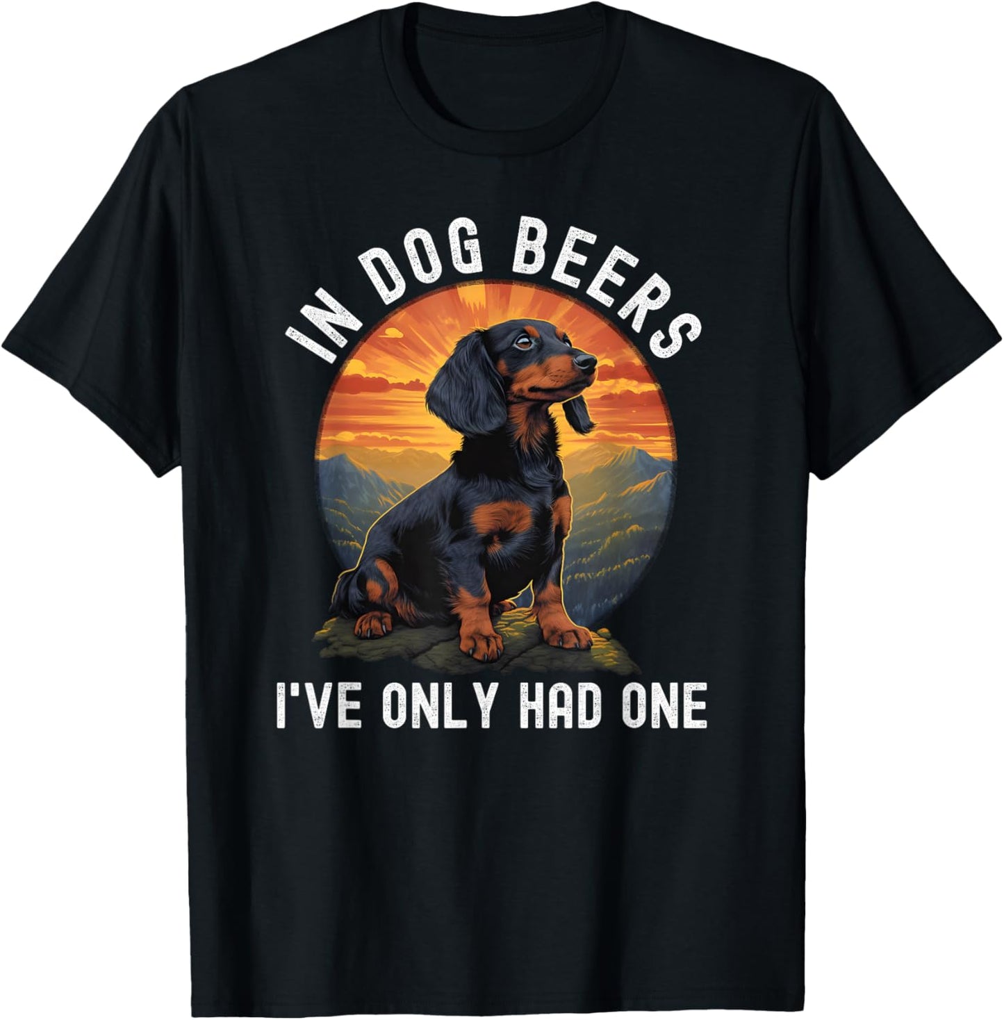In Dog Beers I've Only Had One Dachshund retro vintage Men Women T-Shirt - T-Shirt | Black