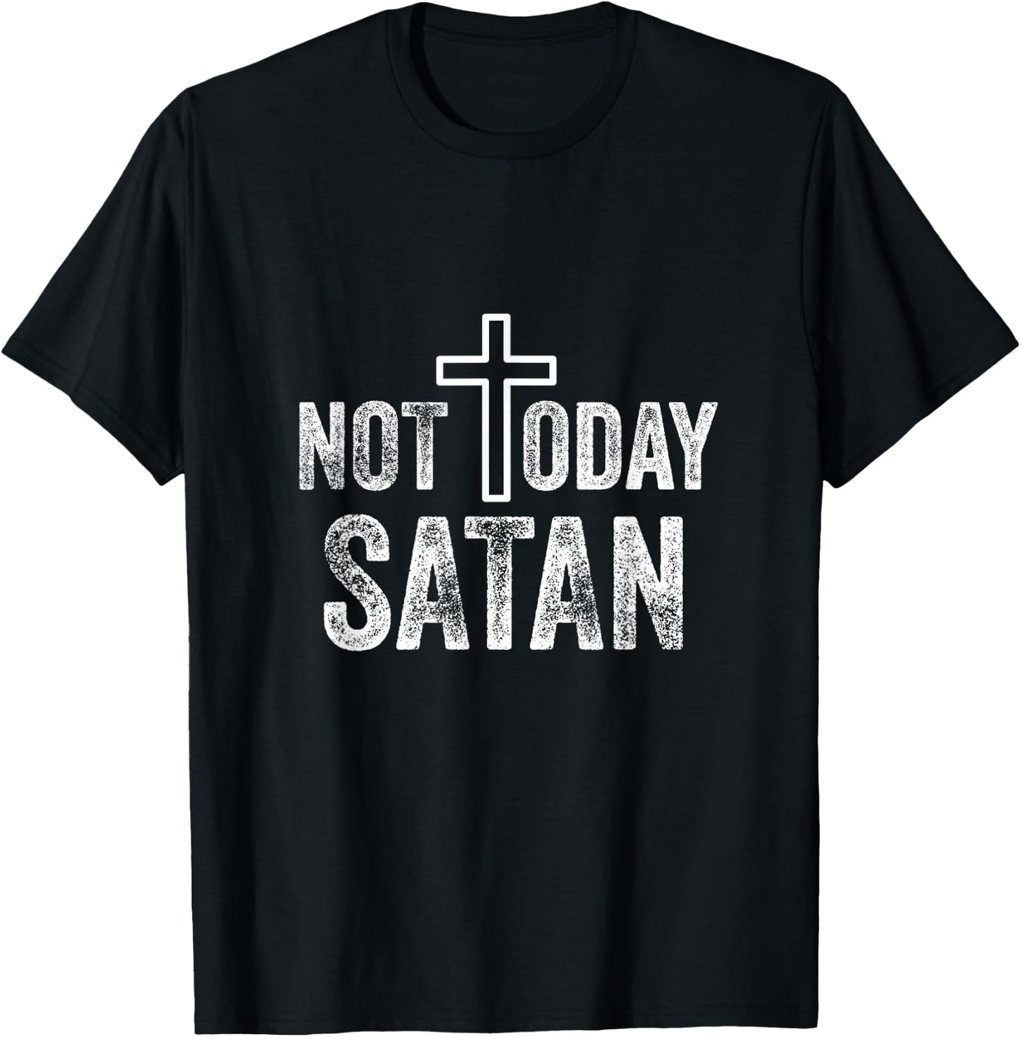 Not Today Satan Funny Christian Cross T-Shirt - T-Shirt | Black
