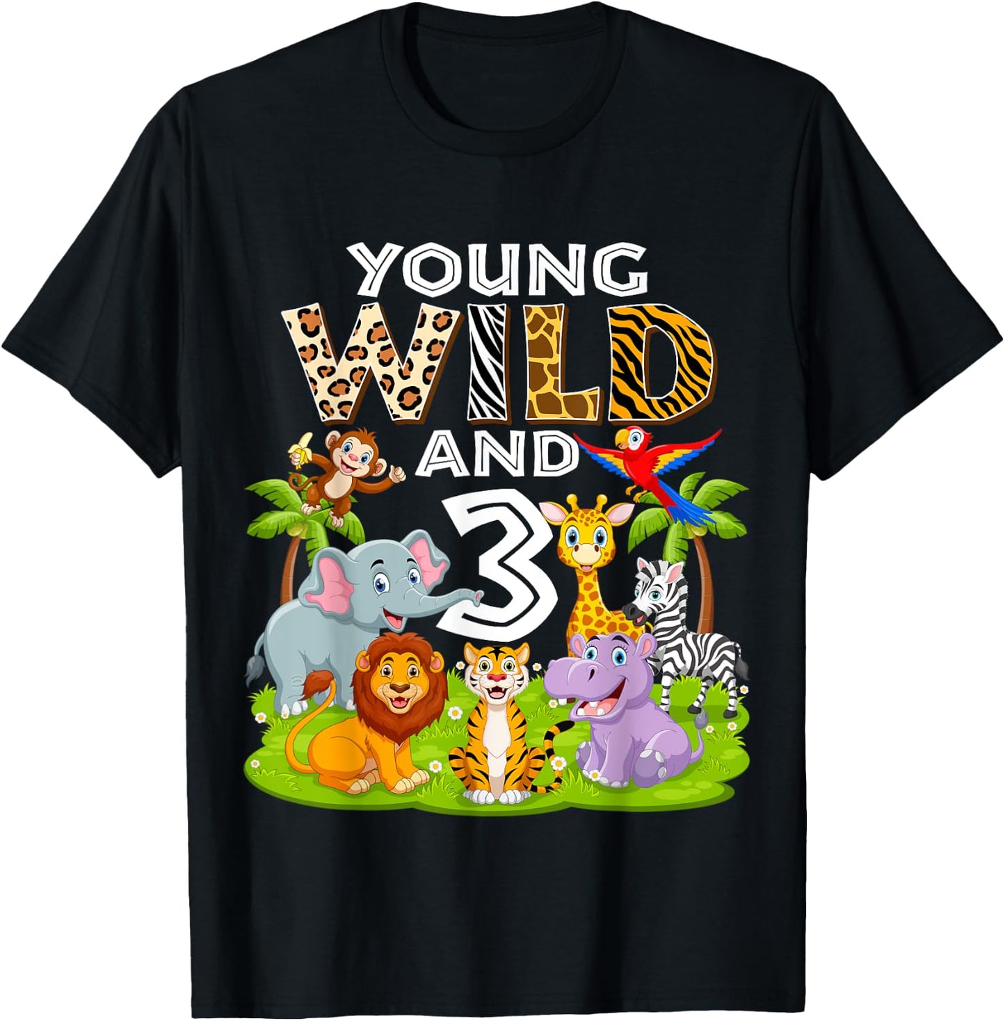 Young Wild and 3 Zoo 3rd Birthday Animals Jungle Safari Kids T-Shirt - T-Shirt | Black