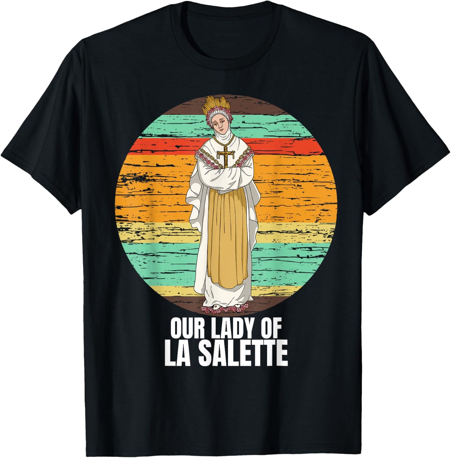 Our Lady Of La Salette Marian Catholic T-Shirt - T-Shirt | Black