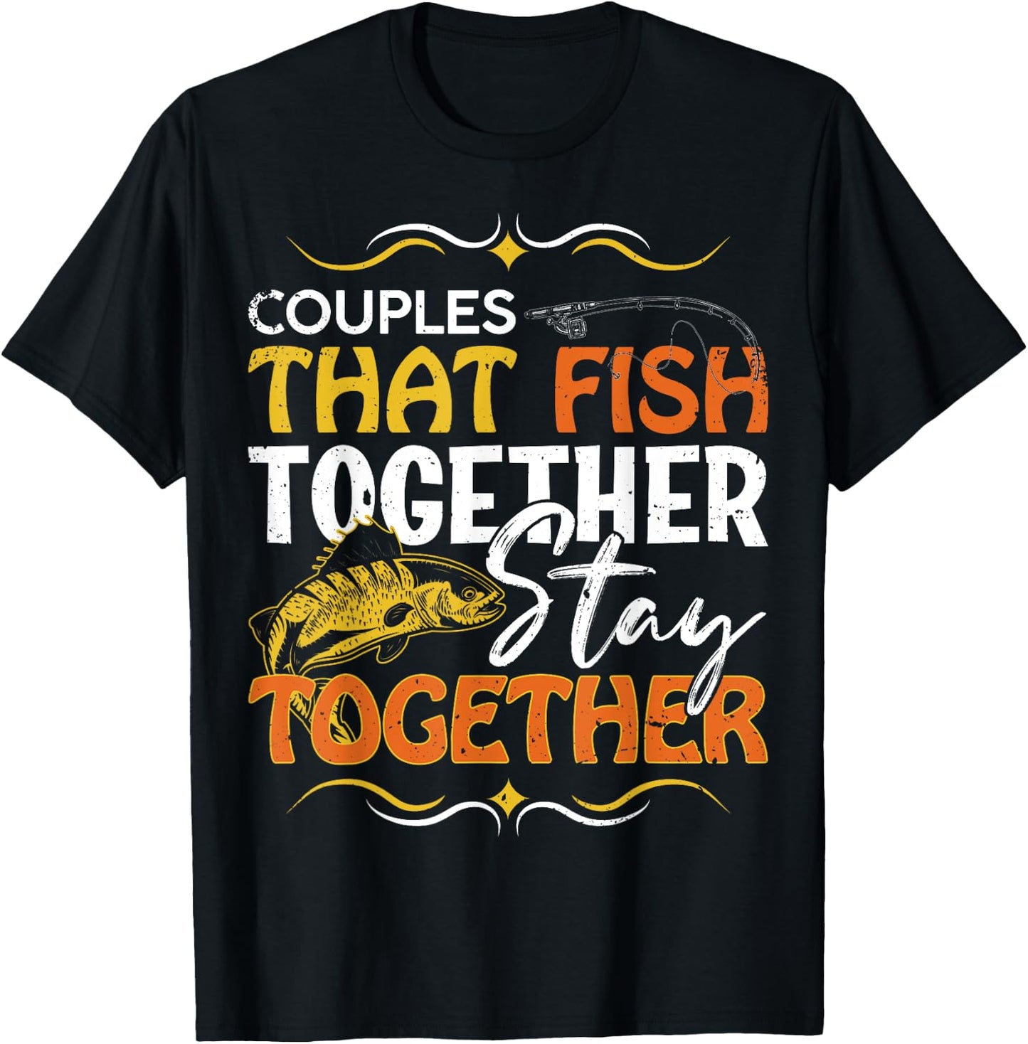 Couples That Fish Together Matching Couples Fishing T-Shirt - T-Shirt | Black