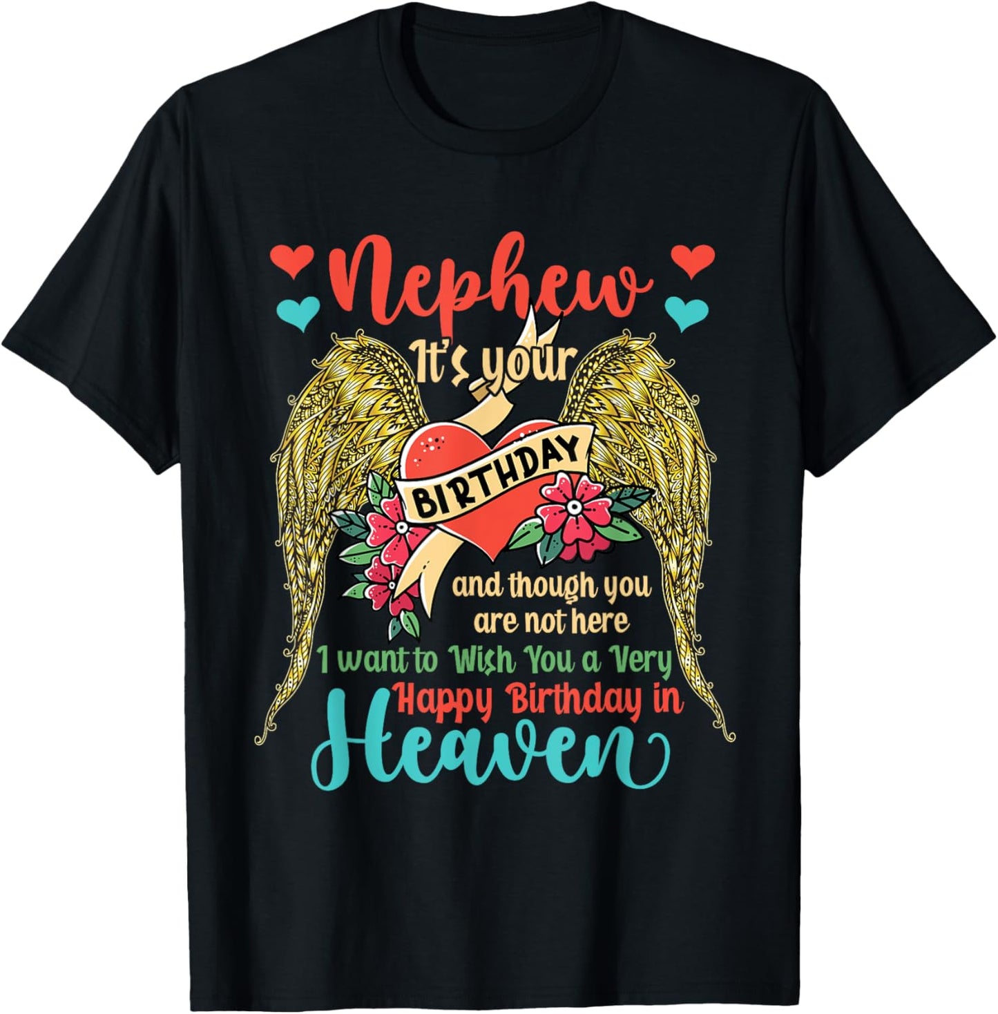 Wish A Very Happy Birthday Nephew In Heaven Memorial Family T-Shirt - T-Shirt | Black