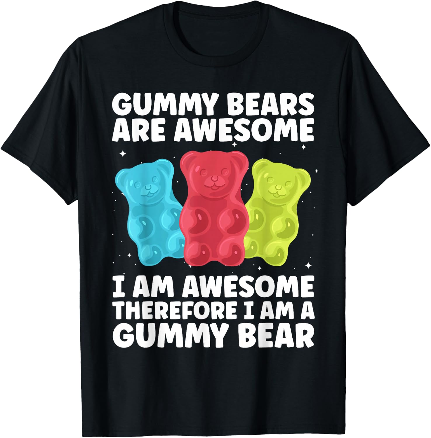 Funny Gummy Bear Art For Kids Girl Women Candy Lover Gummies T-Shirt - T-Shirt | Black