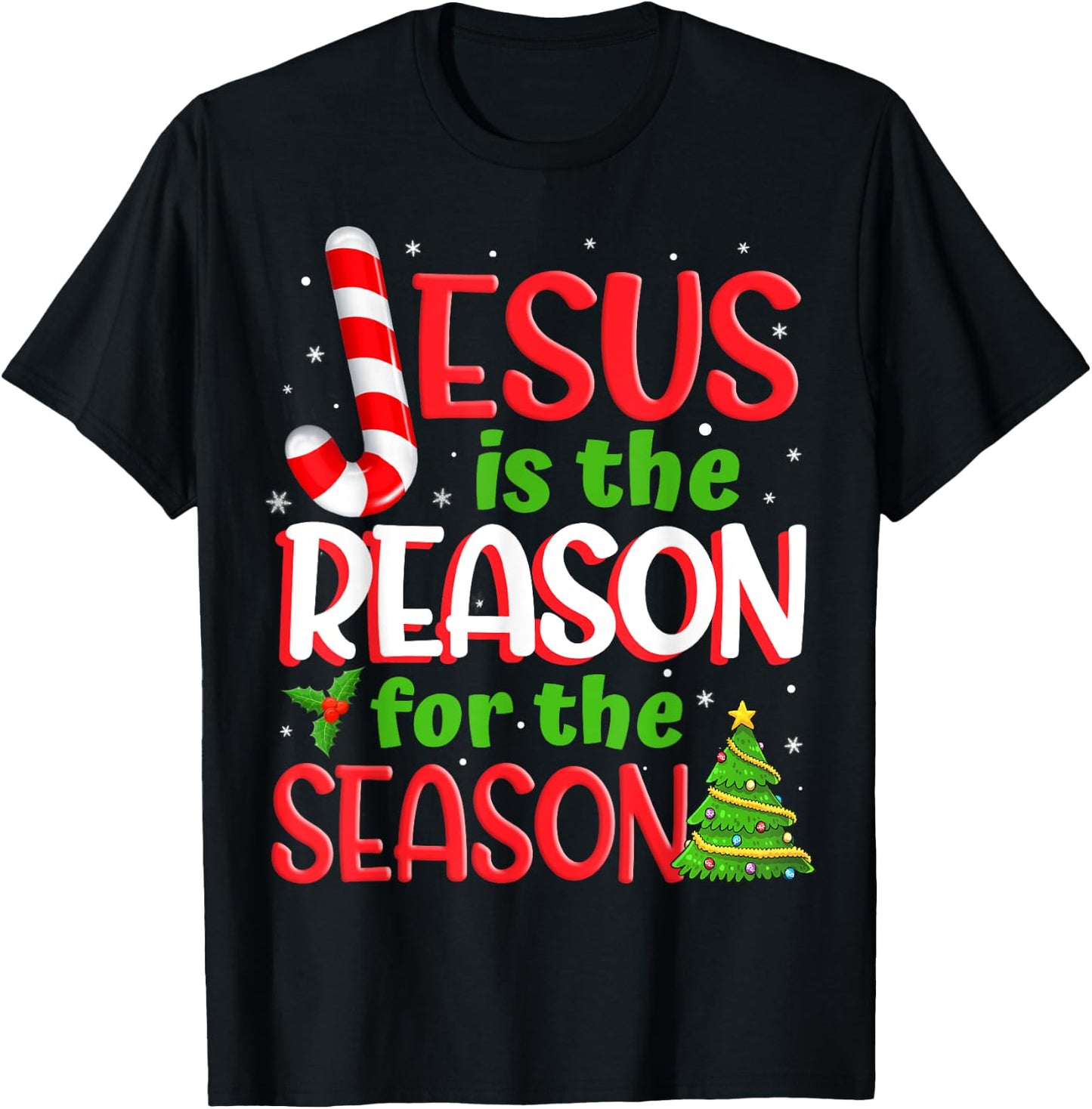 Jesus Is The Reason For The Season Christmas Xmas Candy Cane T-Shirt - T-Shirt | Black