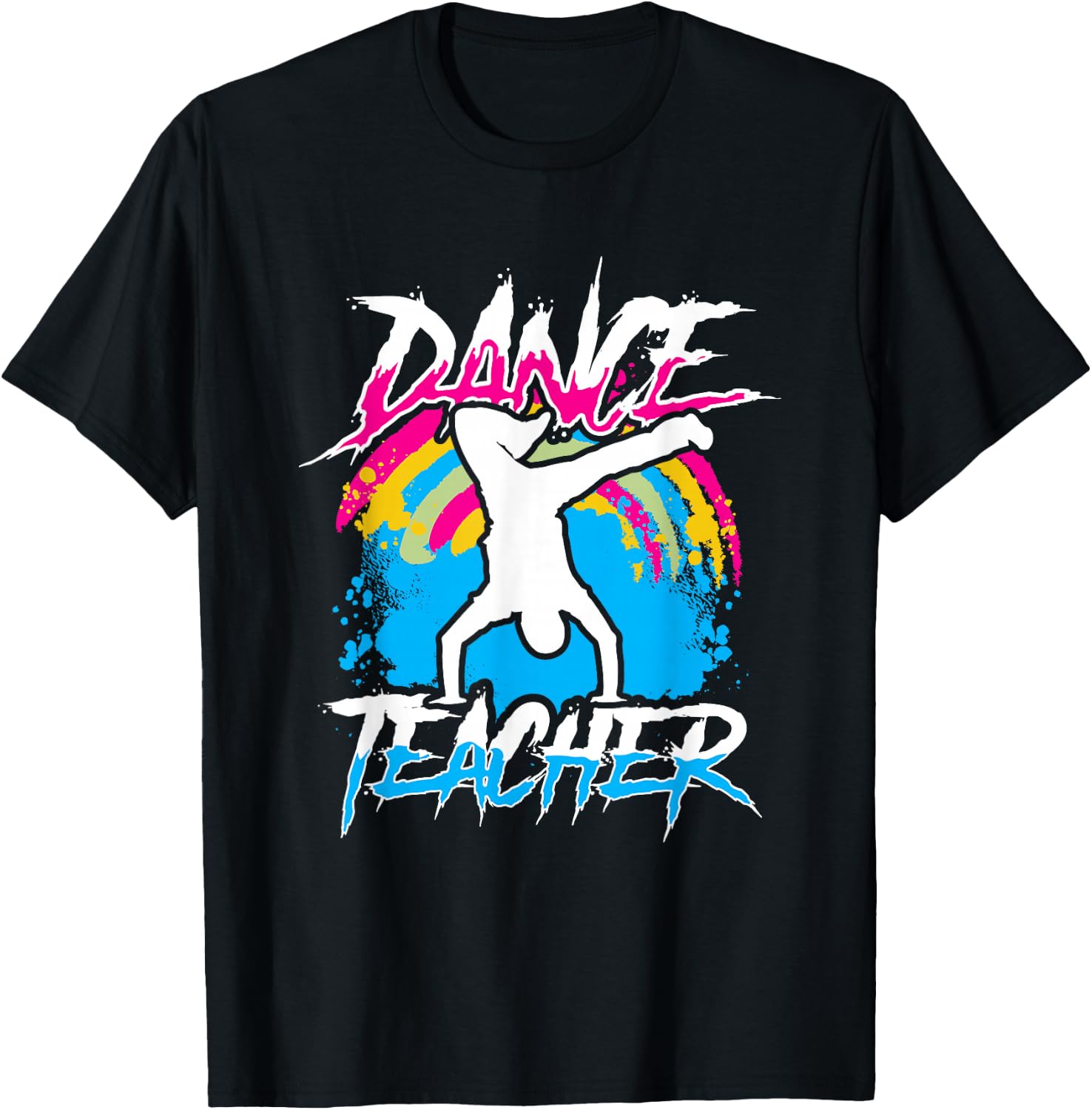 Dance Teacher Class Dancer Teach Dancing T-Shirt - T-Shirt | Black
