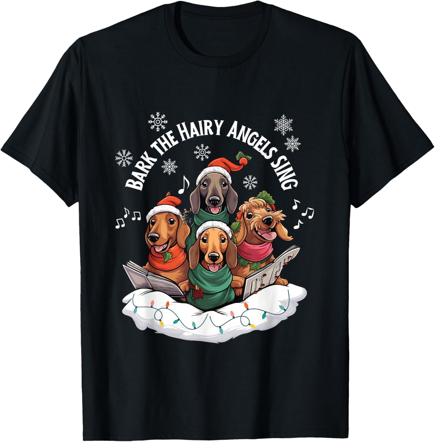 Beans Hot Dachshund Christmas Bark The Hairy Angels Sing Funny Dog T-Shirt - T-Shirt | Black