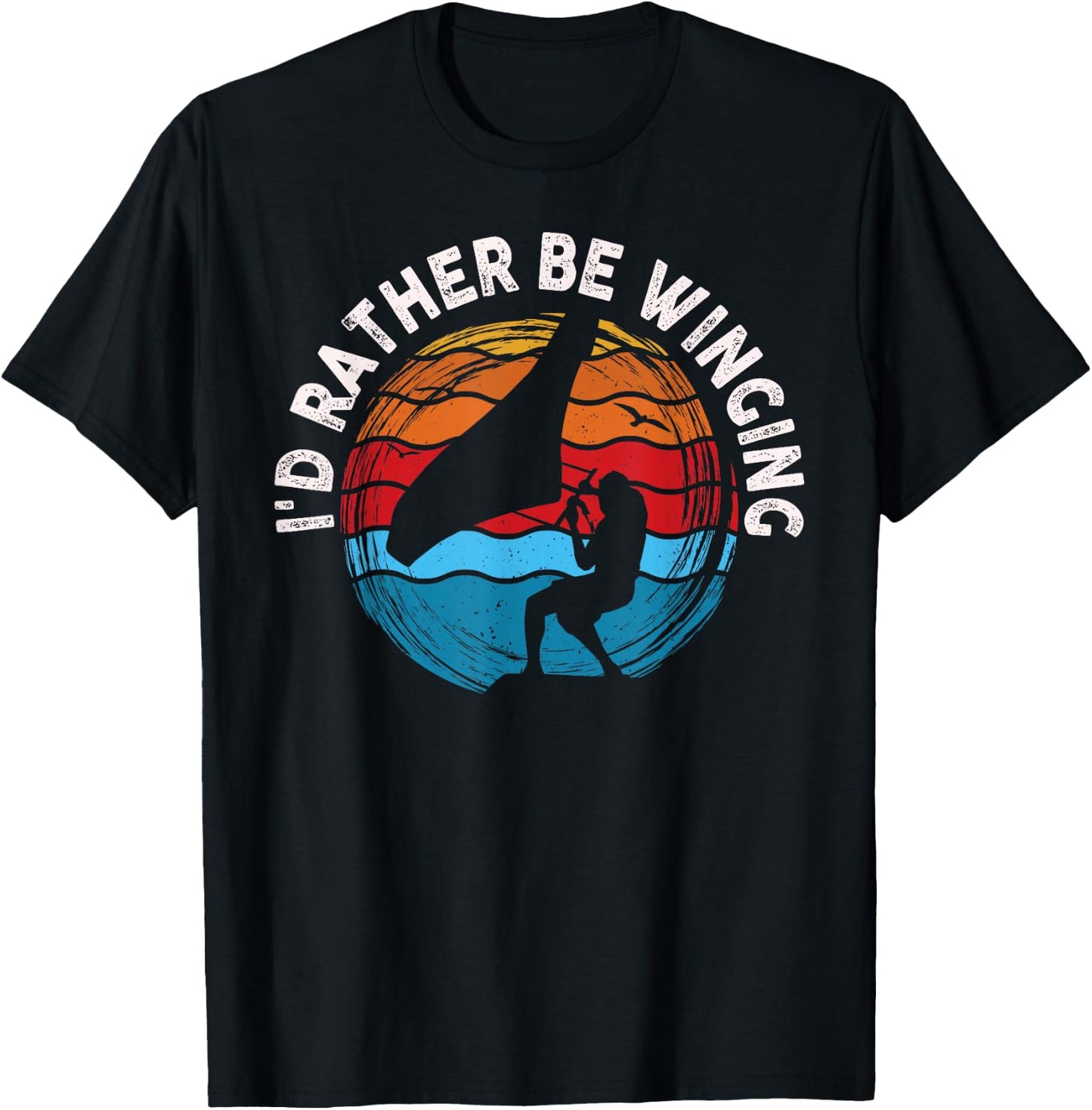 I'd Rather Be Winging Wing Foil Wingsurfing Foil Wing T-Shirt - T-Shirt | Black