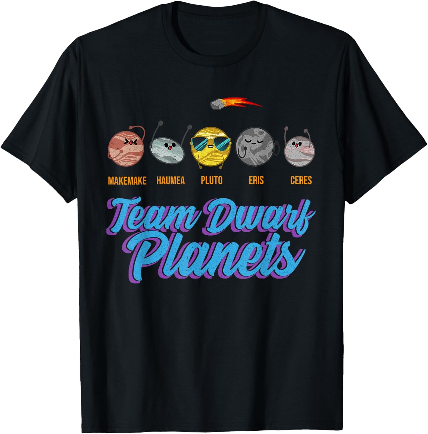 Team Dwarf Planets Small Astronomy Space Astronaut Fans T-Shirt - T-Shirt | Black