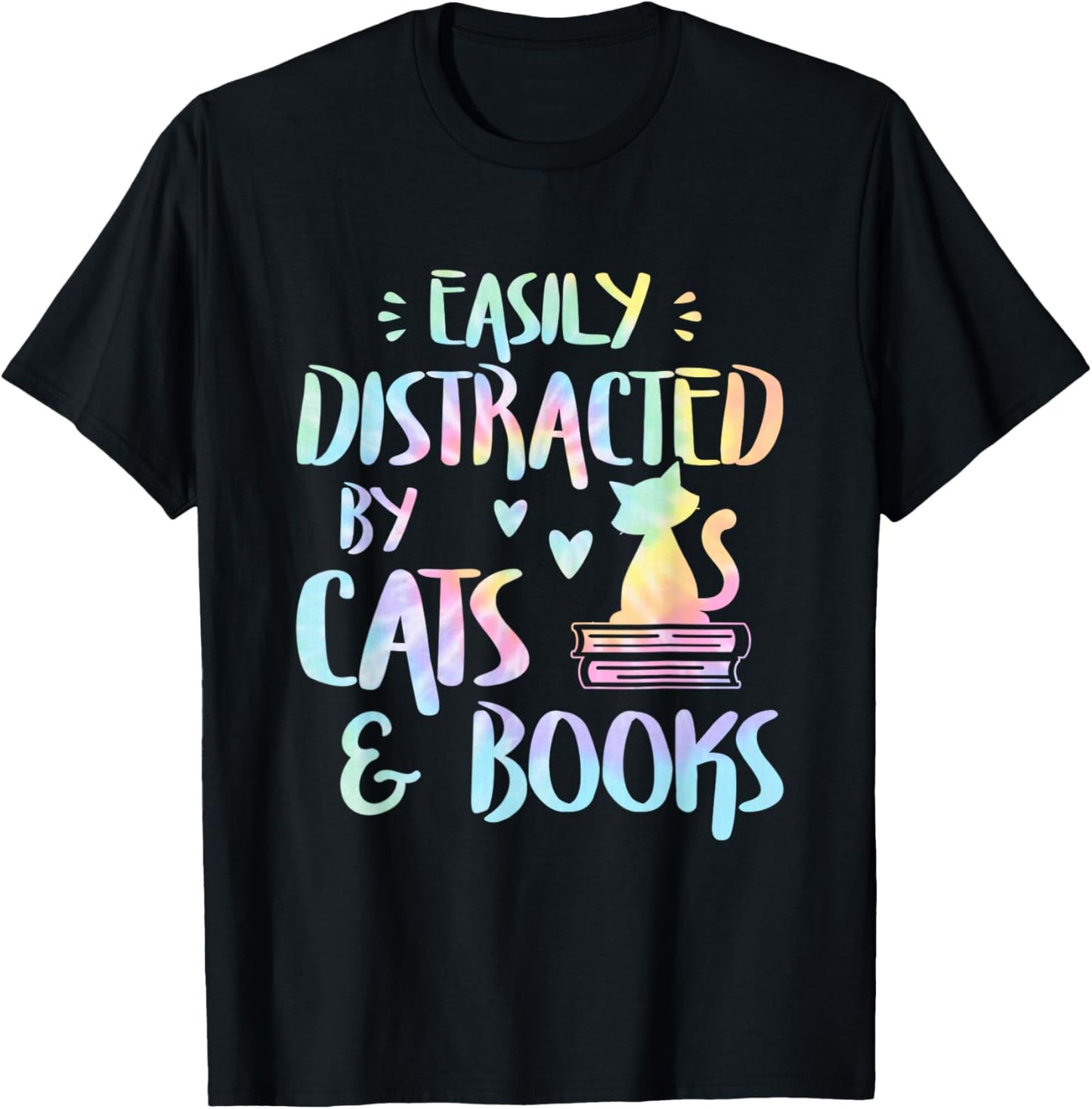 Easily Distracted by Cats and Books - Cat & Book Lov Tie Dye T-Shirt - T-Shirt | Black