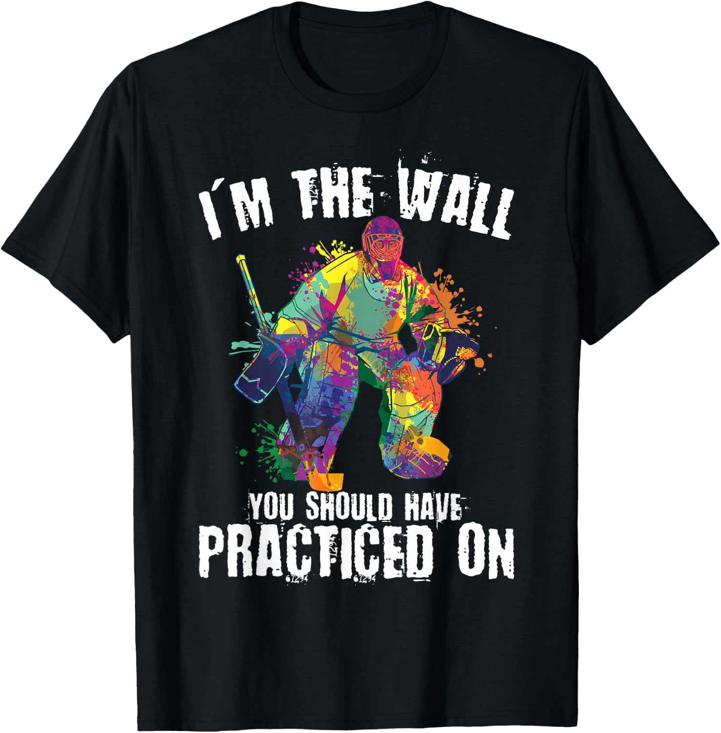 Funny Ice Hockey Goalie Ice Hockey Player Goalie T-Shirt - T-Shirt | Black