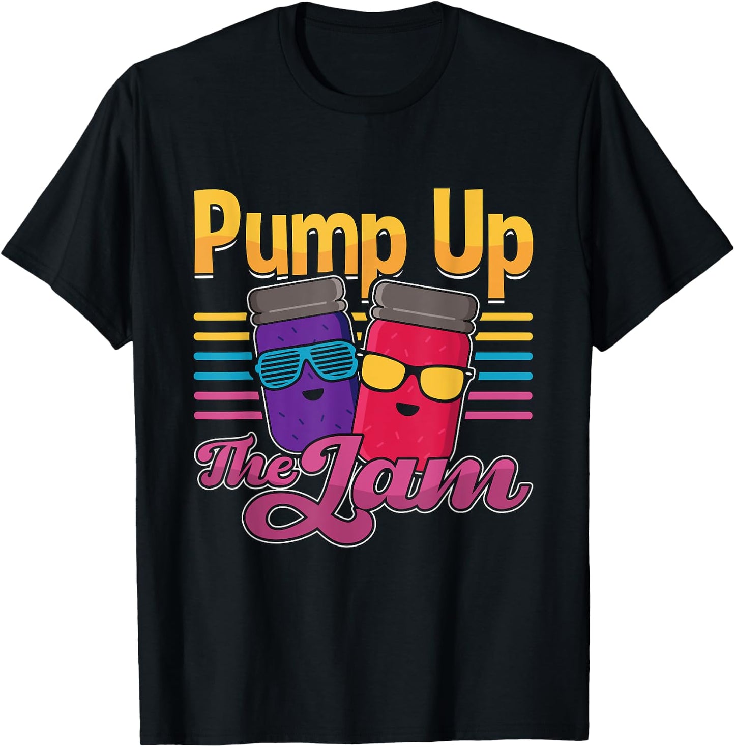Pump Up The Jam Loves Canning Season Farmer Prepper Canning T-Shirt - T-Shirt | Black
