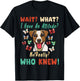 Wait What I Have An Attitude No Really Who Knew jack russell T-Shirt - T-Shirt | Black