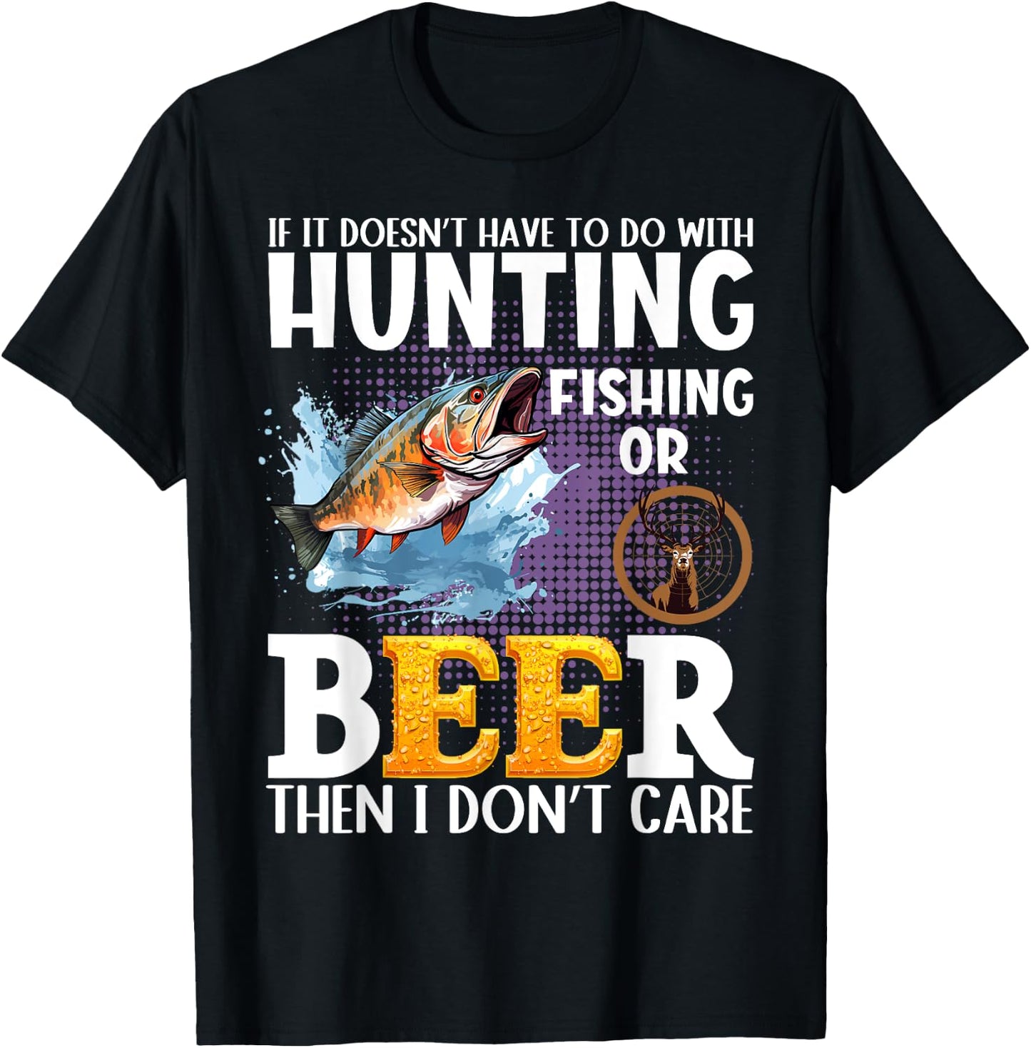 Funny fall or spring bass fishing elk dear hunting and beer T-Shirt - T-Shirt | Black
