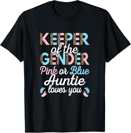 Keeper of The Gender Auntie Loves You Baby Shower Aunt Women T-Shirt - T-Shirt | Black