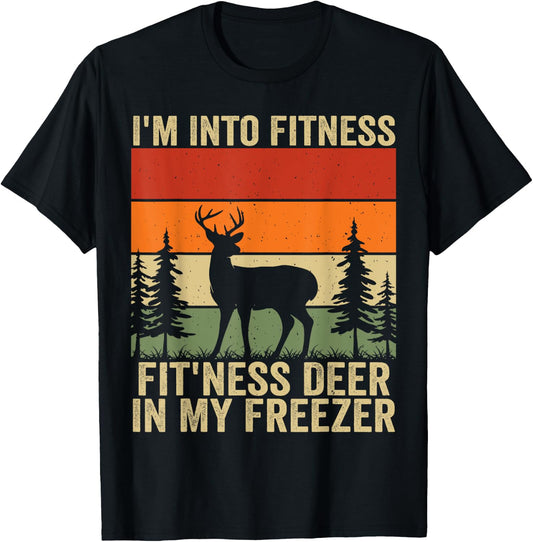 I'm Into Fitness Fit'ness Deer In My Freezer T-Shirt - T-Shirt | Black
