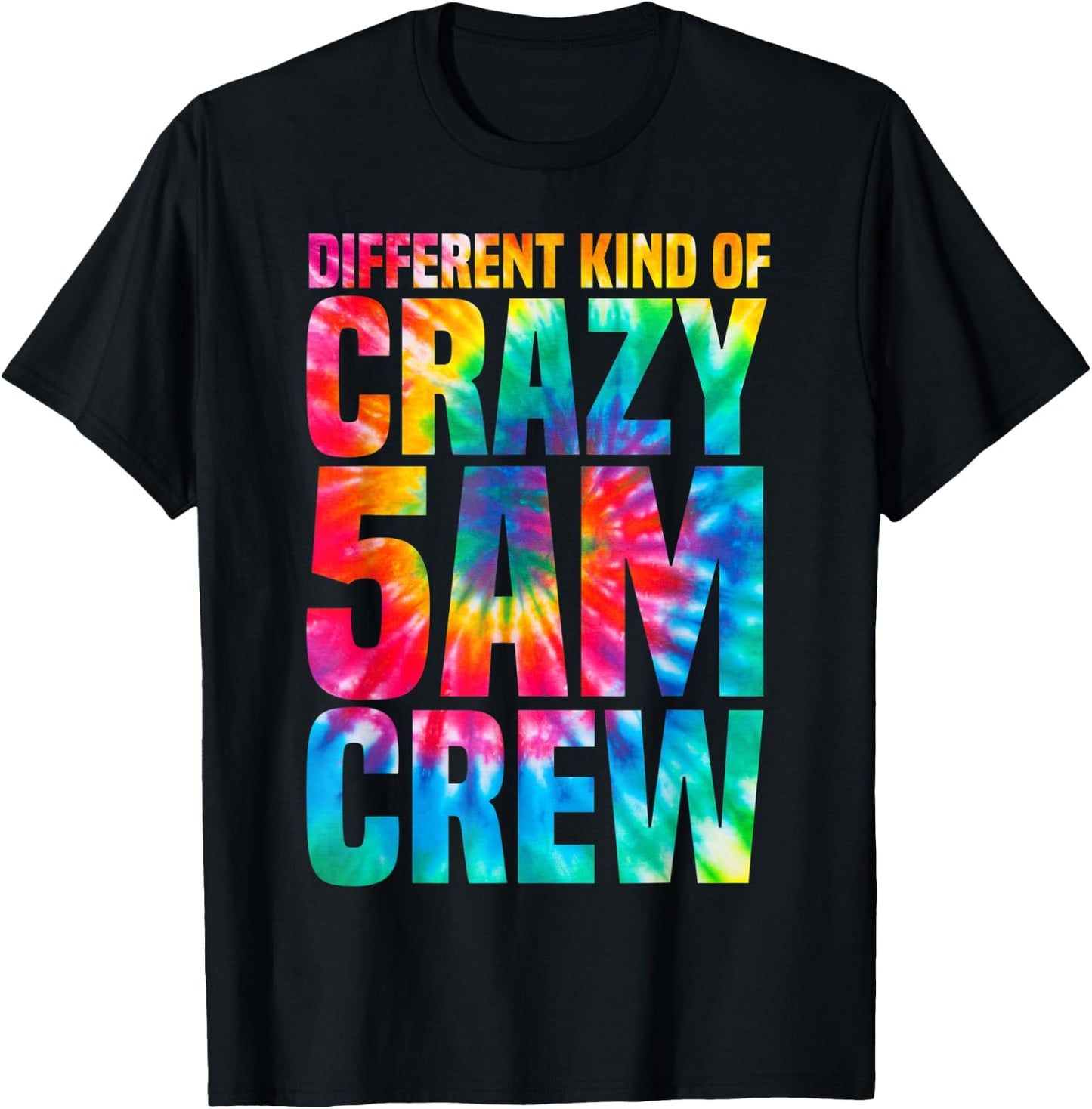 Workout Squad 5 AM Crew Funny Gym Saying Tie Dye T-Shirt - T-Shirt | Black