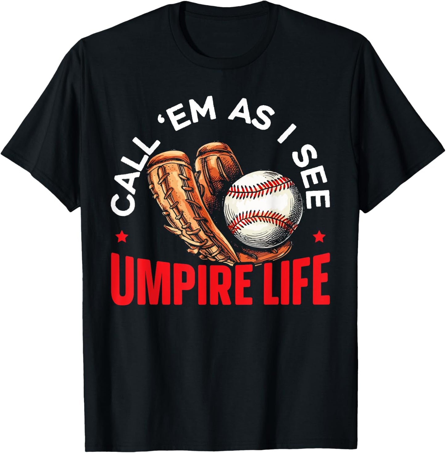 Baseball Umpire Baseball Player Baseball Team Sport T-Shirt - T-Shirt | Black