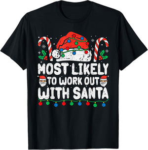 Most Likely To Work Out With Santa Christmas Xmas Funny Gym T-Shirt - T-Shirt | Black