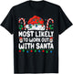 Most Likely To Work Out With Santa Christmas Xmas Funny Gym T-Shirt - T-Shirt | Black
