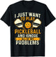 I Just Want To Play Pickleball - Pickleballers Sports Lover T-Shirt - T-Shirt | Black