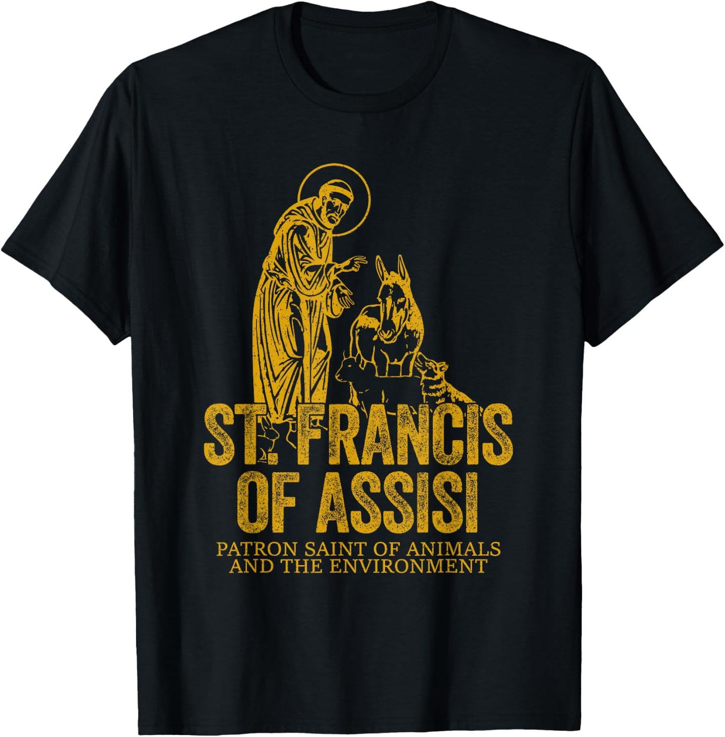 Catholicism Gold St. Francis Of Assisi Christian Saint T-Shirt - T-Shirt | Black