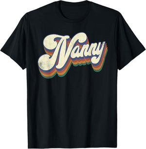 Nanny Gifts For Grandma Retro Vintage Mother's Day Nanny T-Shirt - T-Shirt | Black