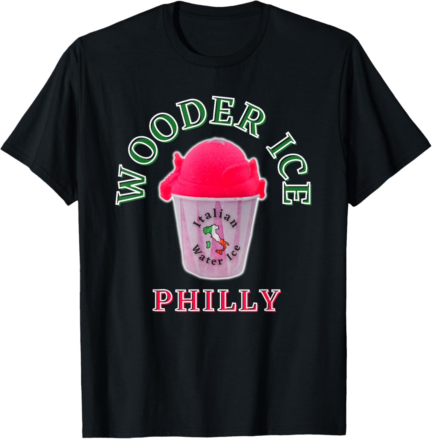 Funny Philadelphia Wooder Ice Philly Slang Novelty Water Ice T-Shirt - T-Shirt | Black