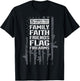 Don't Mess My Family Faith Friends Flag Firearms - Funny Gun T-Shirt - T-Shirt | Black