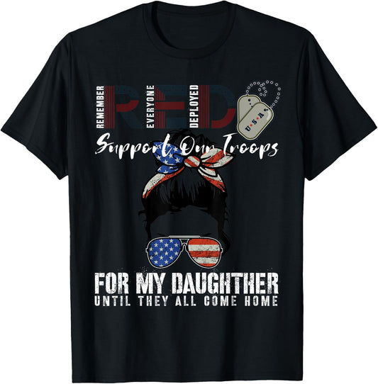 Red Friday Military For My Daughter Remember Everyone Deploy T-Shirt - T-Shirt | Black
