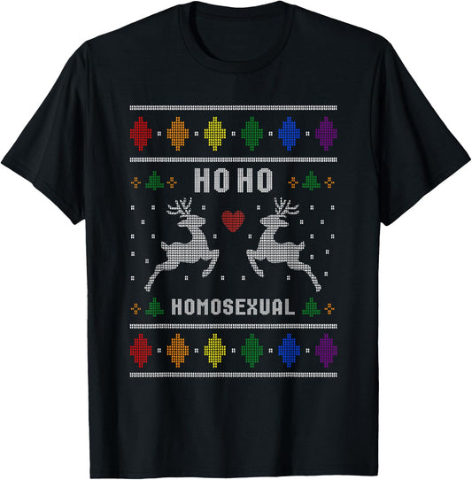 Ho Ho Homosexual Gay Xmas Pride Ugly Christmas Sweater 2024 T-Shirt - T-Shirt | Black