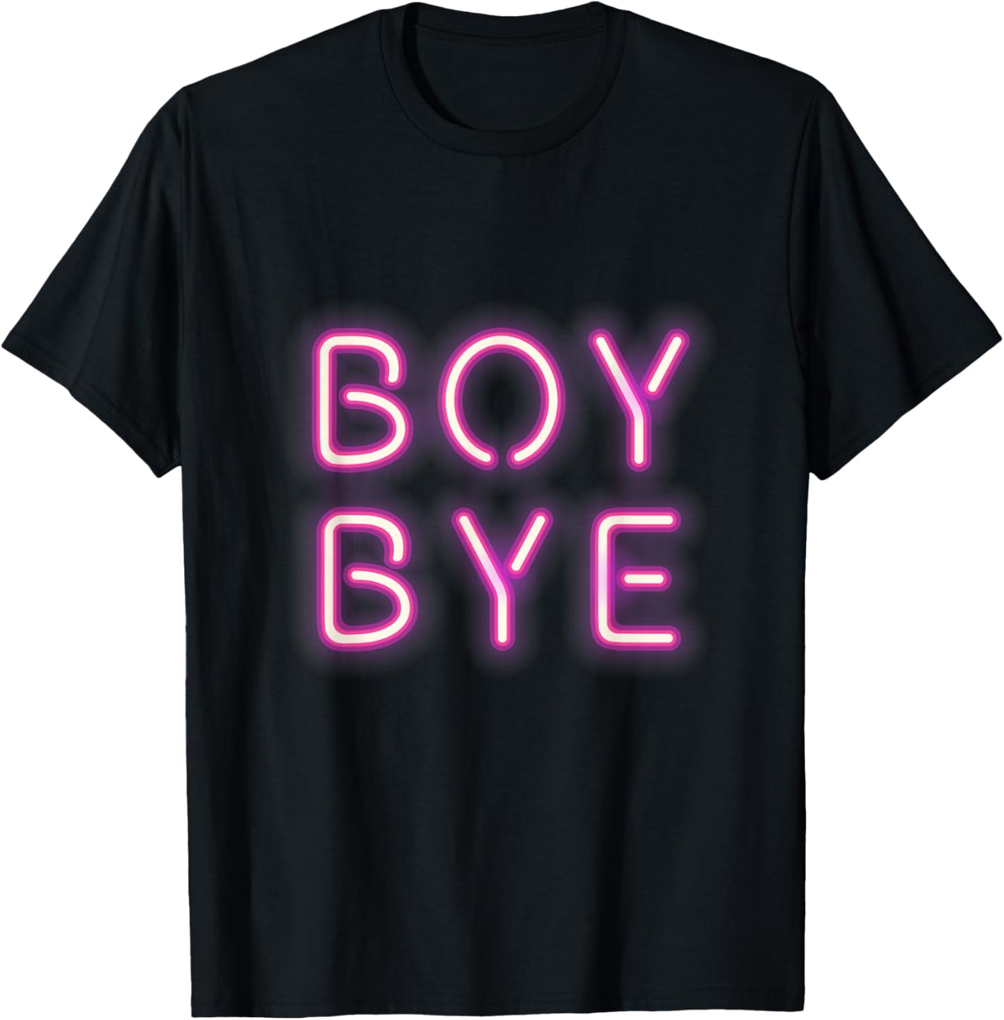 Boy Bye Neon Letters Sign Millenial Pink T-Shirt - T-Shirt | Black