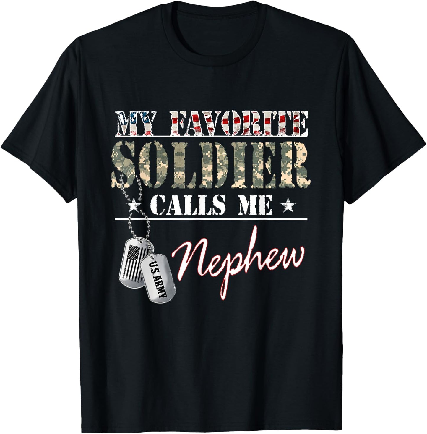 My Favorite Soldier Calls Me Nephew Military Family Costume T-Shirt - T-Shirt | Black