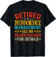Retired Under New Management See my Grandchildren For Detail T-Shirt - T-Shirt | Black