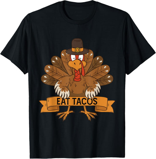Turkey Eat Taco Adult Vegan Kids Funny Thanksgiving T-Shirt - T-Shirt | Black