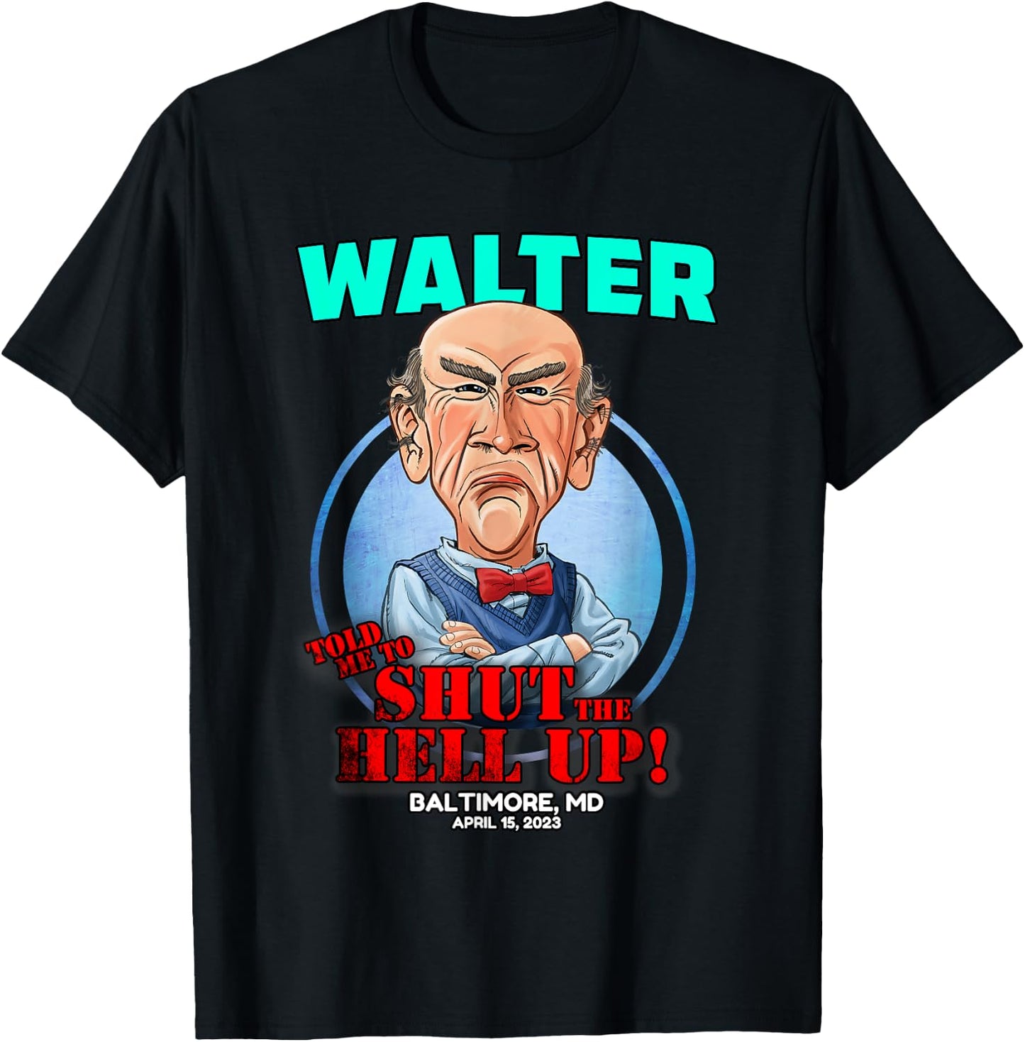 Walter Baltimore, MD (2023) T-Shirt - T-Shirt | Black