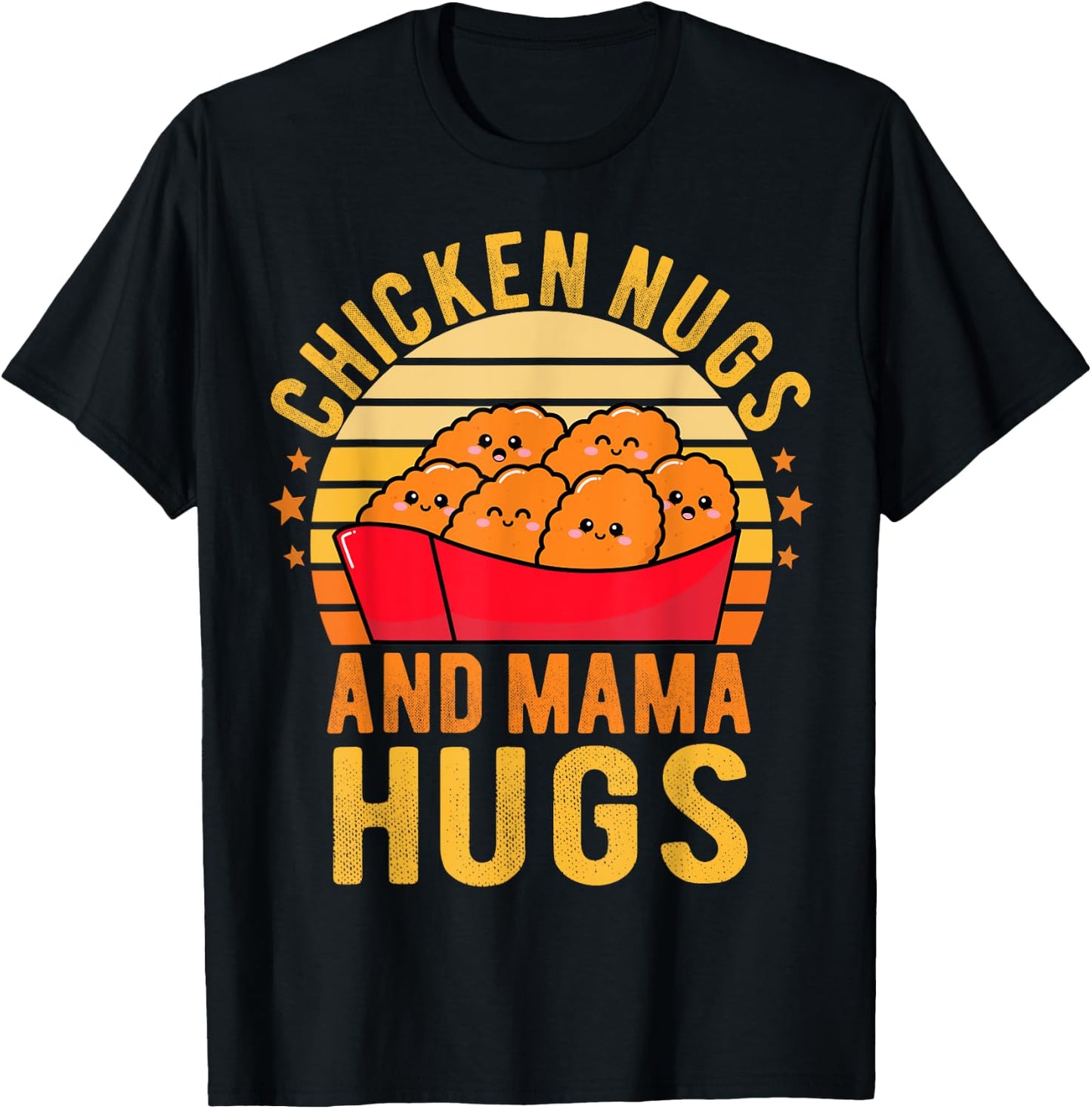 Chicken Nugs and Mama Hugs Toddler for Chicken Nugget Lover T-Shirt - T-Shirt | Black