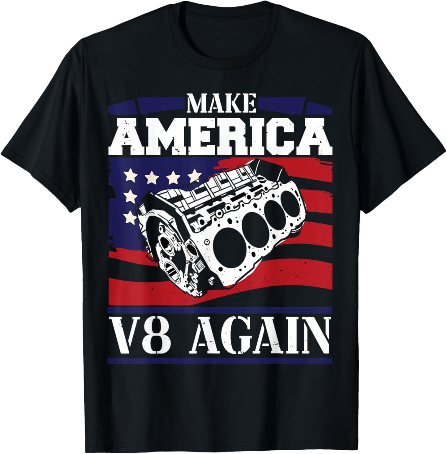 Make America V8 Again Muscle Cars Racing V8 Motor T-Shirt - T-Shirt | Black