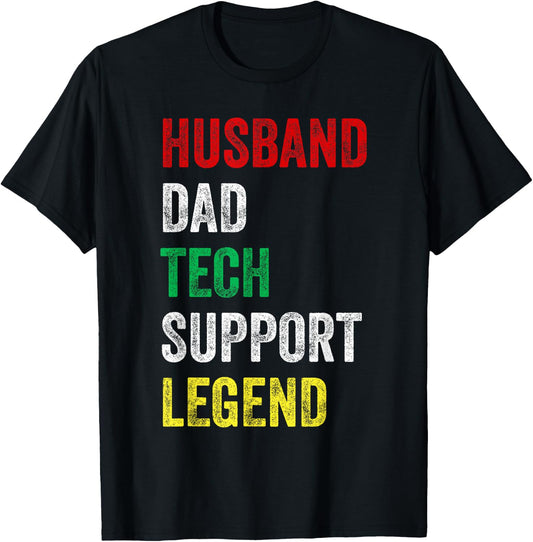 Husband Dad Tech Support Legend Funny Computer IT Guy T-Shirt - T-Shirt | Black