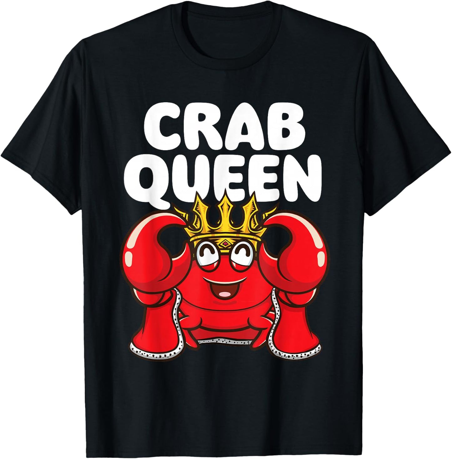 Crab Queen - Animal Whisperer Hunting Fishing Crustaceans T-Shirt - T-Shirt | Black