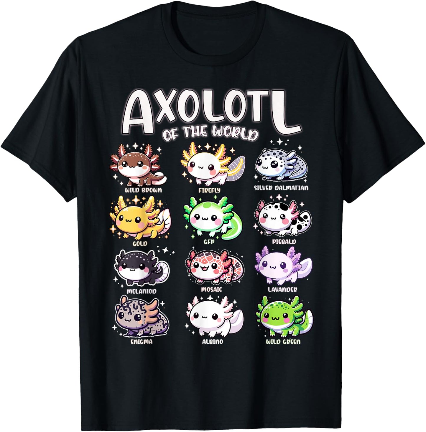 Axolotls Of The World Kawaii Types Of Axolotl Fish Amphibian T-Shirt - T-Shirt | Black