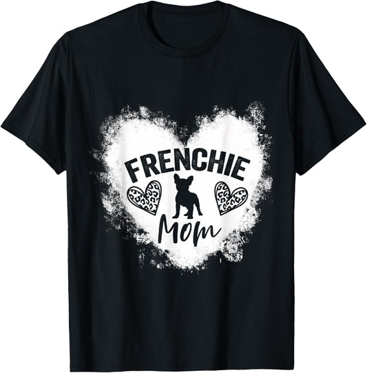 Frenchie Mom Frenchie Mama French Bulldog Lover T-Shirt - T-Shirt | Black
