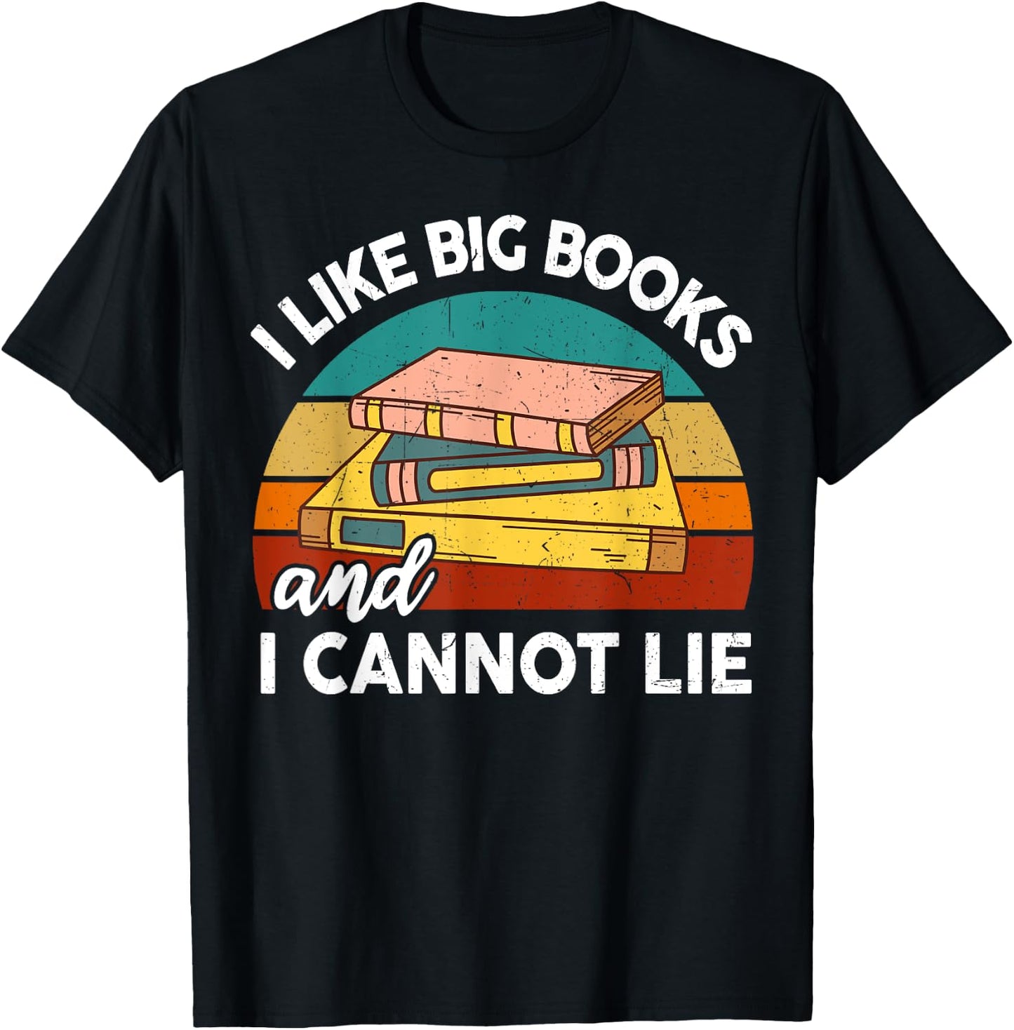 Funny I Like Big Books Cannot Lie Librarian Reading Teacher T-Shirt - T-Shirt | Black