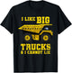 Construction Big Truck Excavator Building Site Cannot Lie T-Shirt - T-Shirt | Black