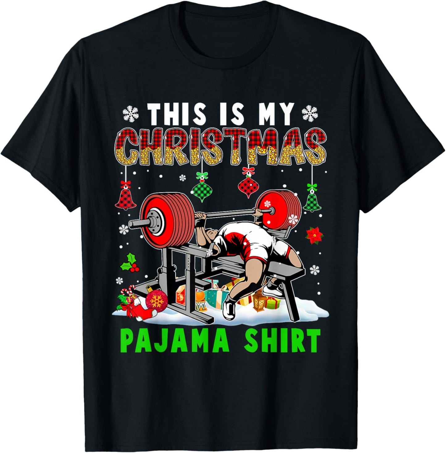 This Is My Christmas Pajama Shirt Santa Powerlifting Gym T-Shirt - T-Shirt | Black