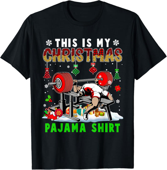 This Is My Christmas Pajama Shirt Santa Powerlifting Gym T-Shirt - T-Shirt | Black