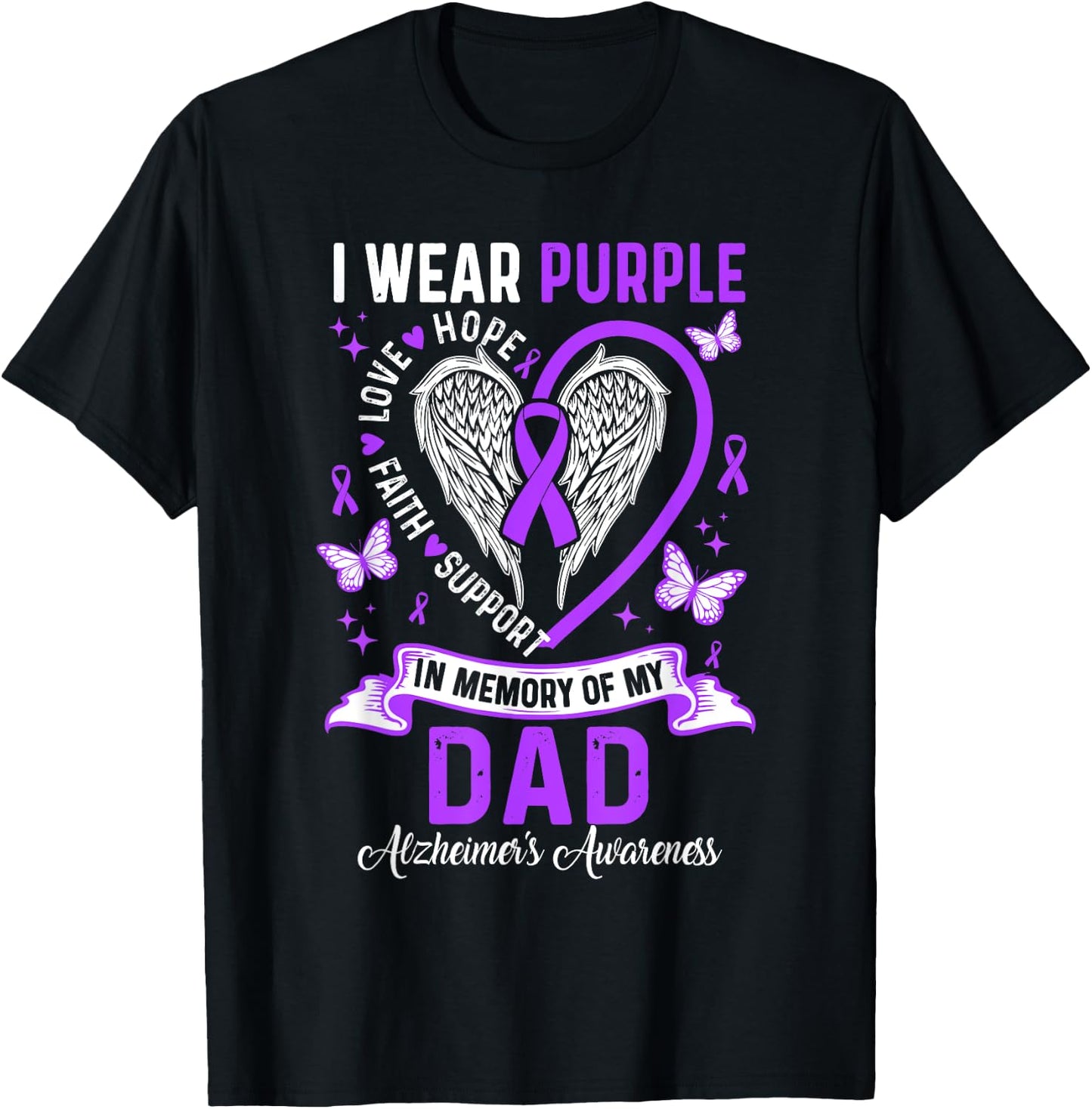 I Wear Purple In Memory Of My Dad Alzheimer's Awareness T-Shirt - T-Shirt | Black