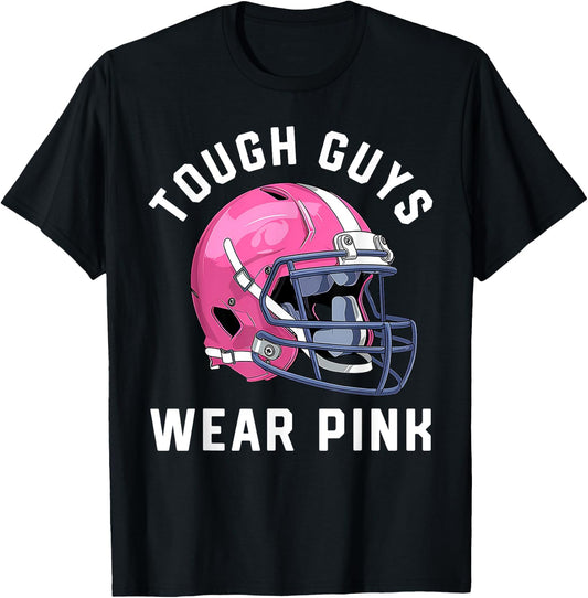 Tough Guys Wear Pink Breast Cancer Awareness Football T-Shirt - T-Shirt | Black