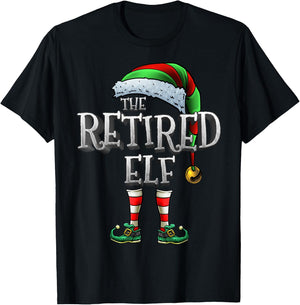 The Retired Elf Shirt Matching Family Retired Christmas Elf T-Shirt - T-Shirt | Black