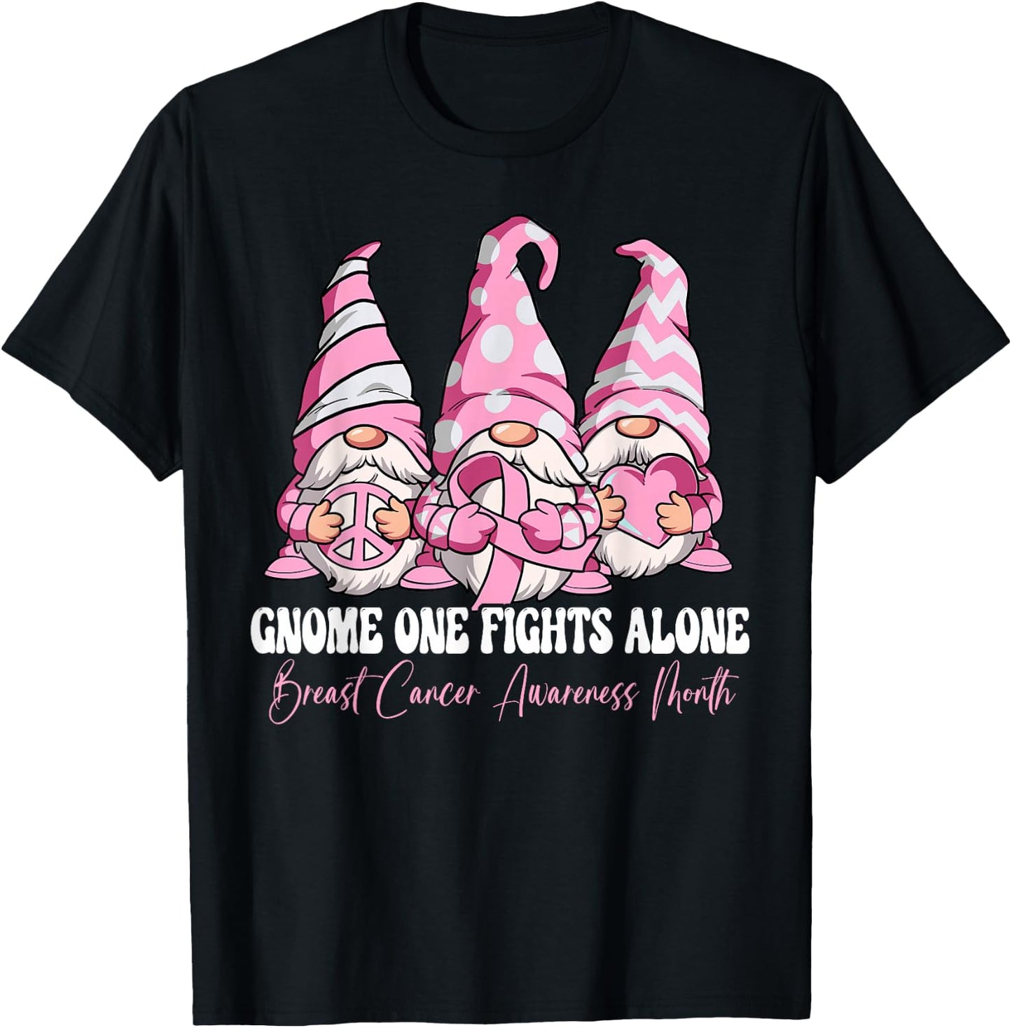 Gnome One Fights Alone Breast Cancer Awareness Month T-Shirt - T-Shirt | Black