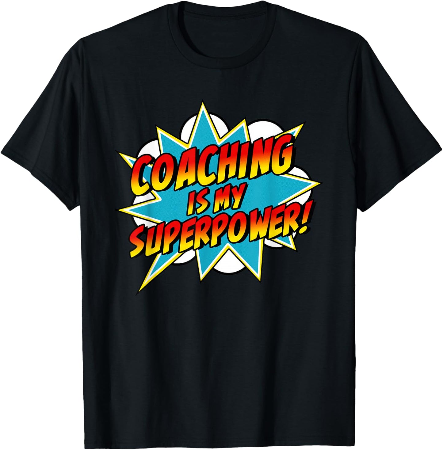 Coaching Is My Superpower | Retro Comic Coach T-Shirt - T-Shirt | Black